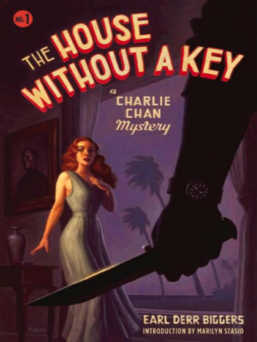Title details for The House Without a Key by Earl Derr Biggers - Available